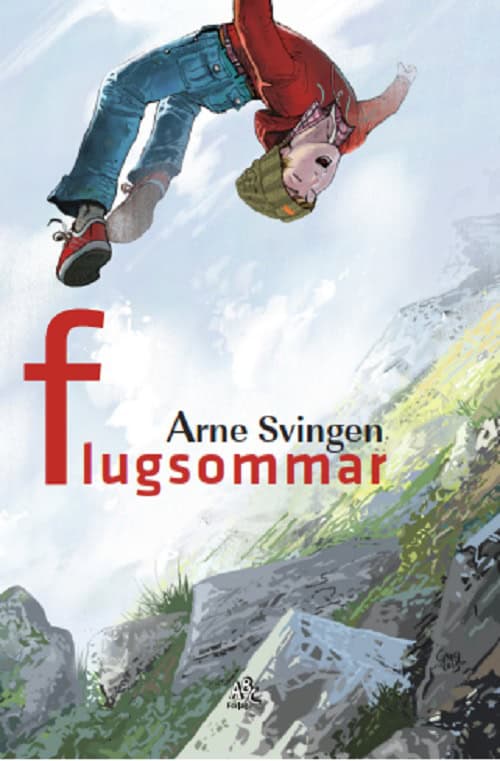 Arne Svingen : Flugsommar