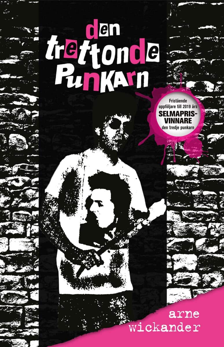 Arne Wickander : Den trettonde punkarn