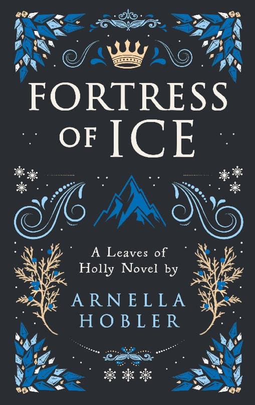 Arnella Hobler : Fortress of Ice
