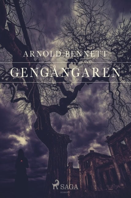 Arnold Bennet : Gengångaren