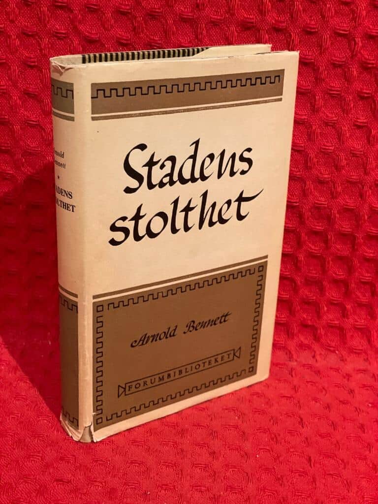 Arnold Bennett : Stadens stolthet