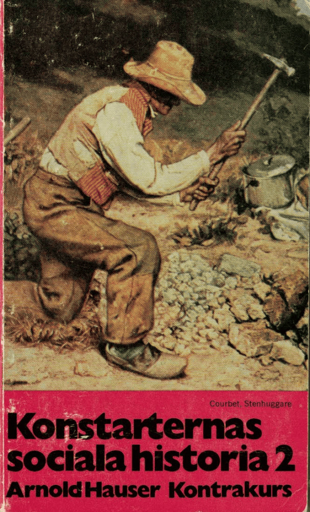 Arnold Hauser : Konstarternas sociala historia 2 - Från den industriella revolutionen till vår egen tid