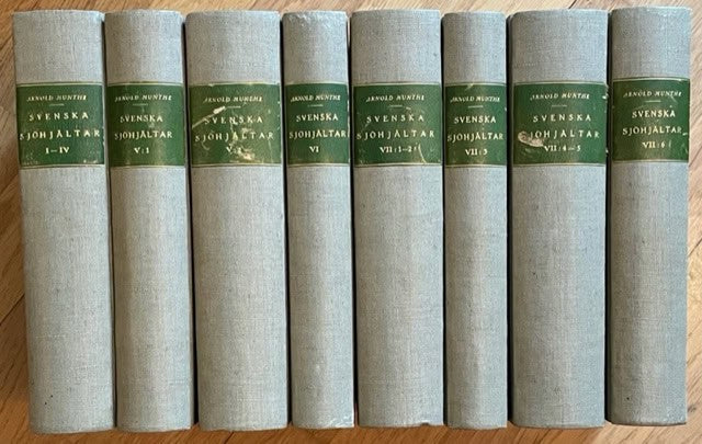 Arnold. Munthe : Svenska sjöhjältar I-VII.