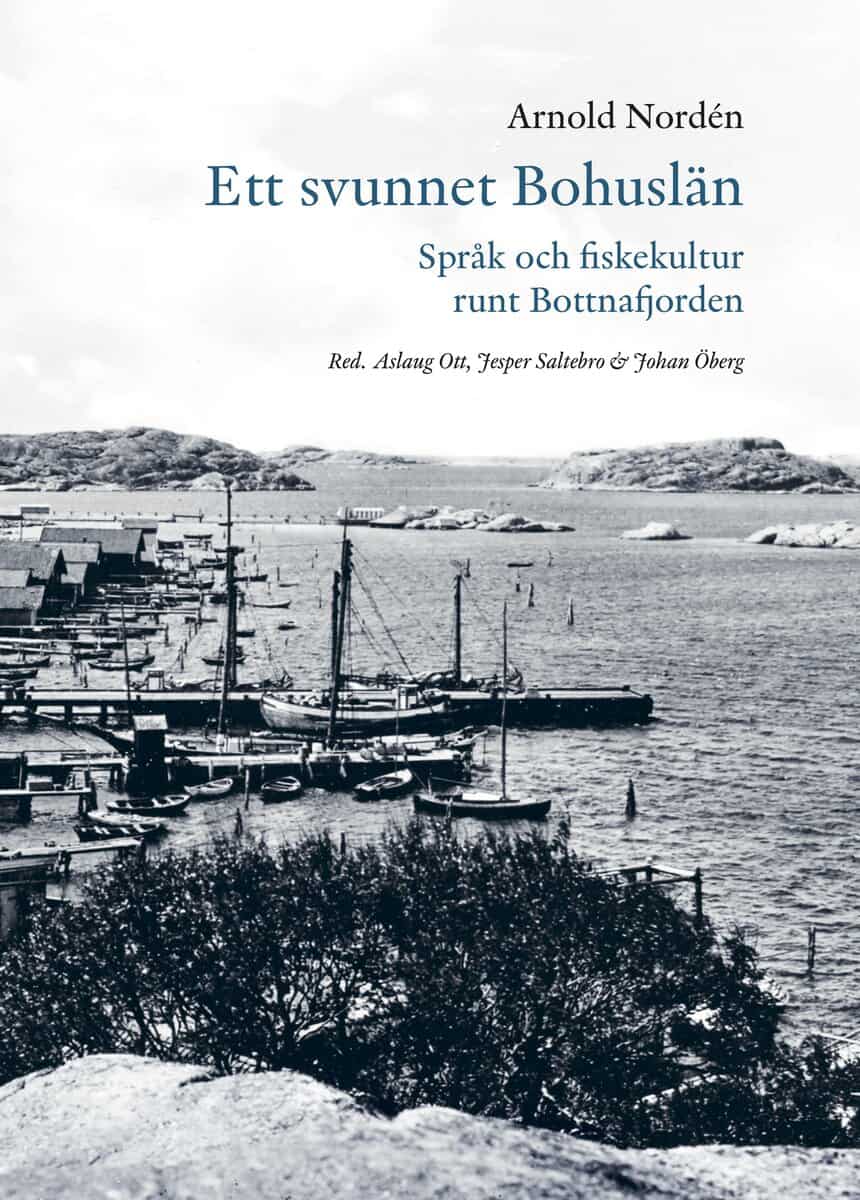 Arnold Nordén : Ett svunnet Bohuslän