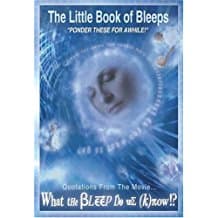 Arntz William et al : Little Book Of Bleeps