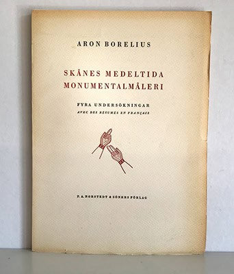 Aron Borelius : Skånes medeltida monumentalmåleri