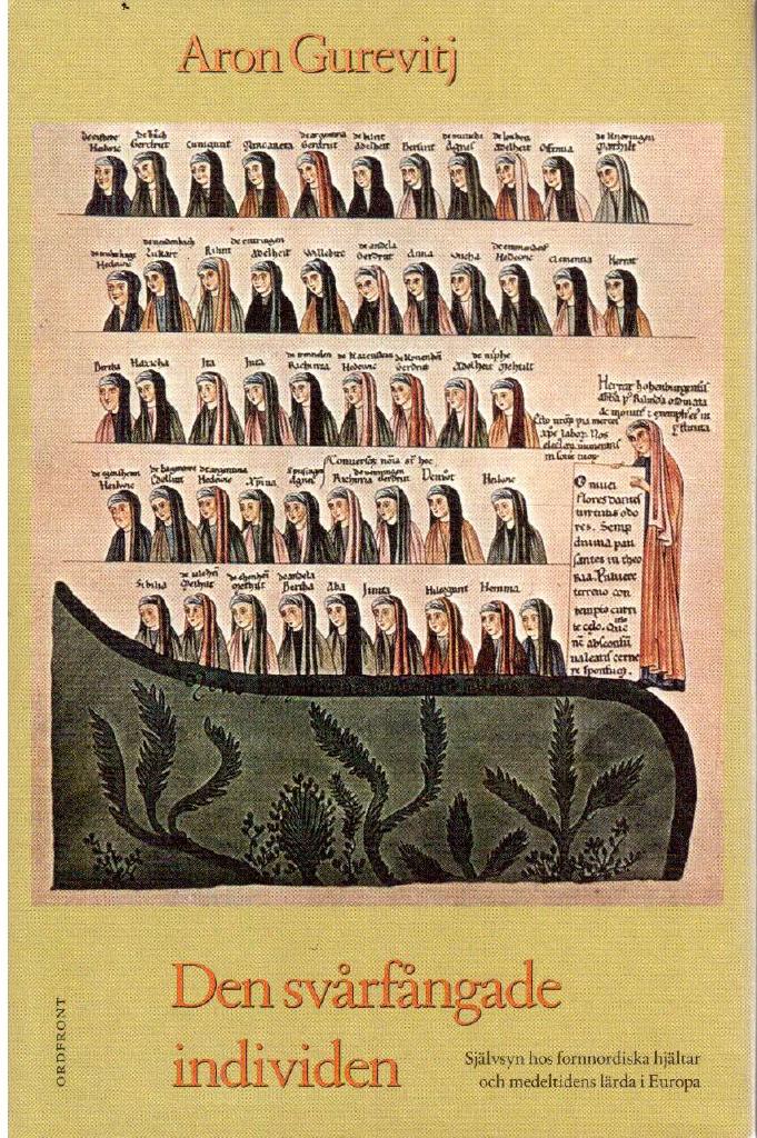 Aron Gurevitj : Den svårfångade individen