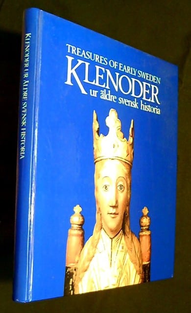 Andersson, Aron Jansson, Ingmar. , Redaktion: Statens Historiska Museum : Klenoder ur äldre svensk historia