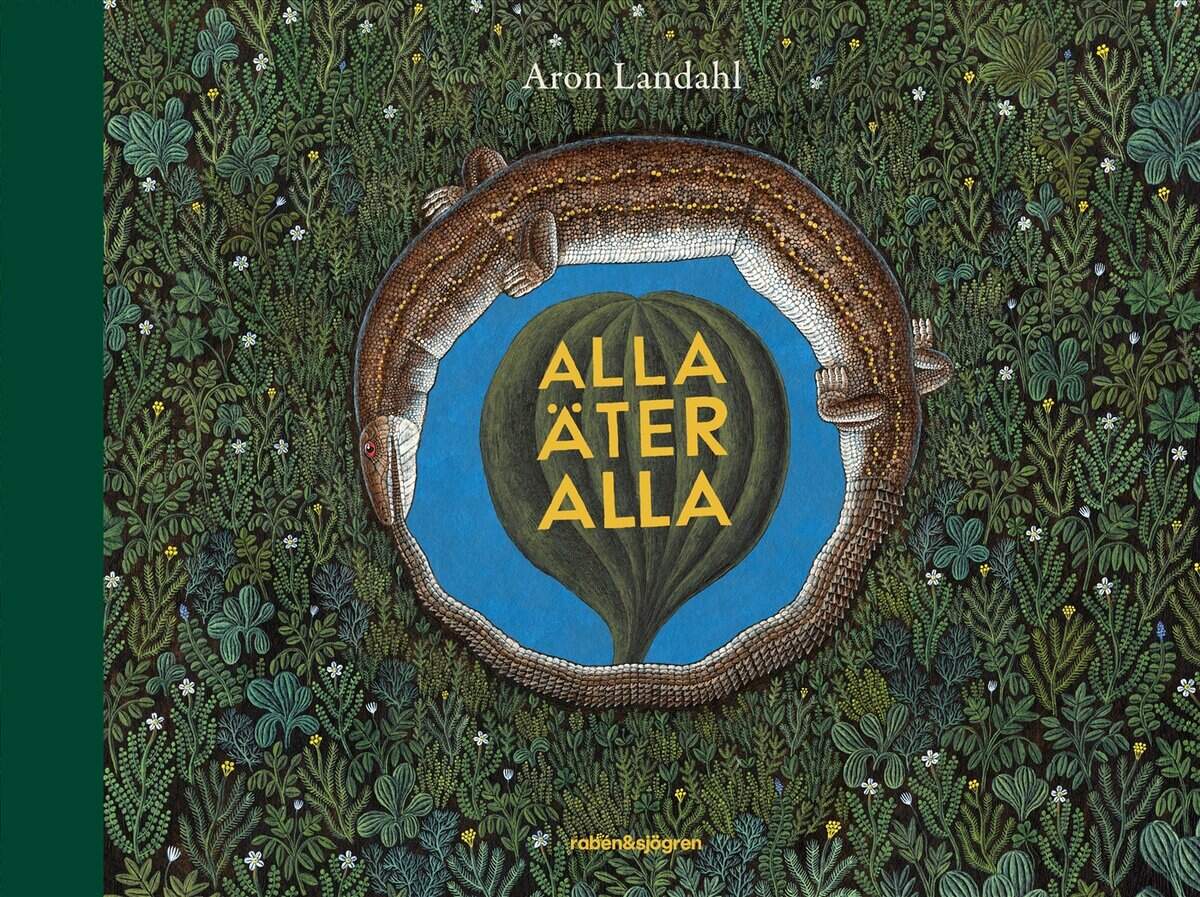 Aron Landahl : Alla äter alla