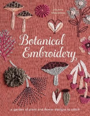 Arounna Khounnoraj : Botanical Embroidery
