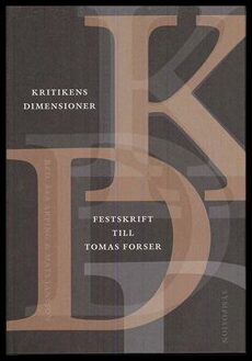 Arping, Åsa (red.) ; Jansson, Mats (red.) : Kritikens dimensioner