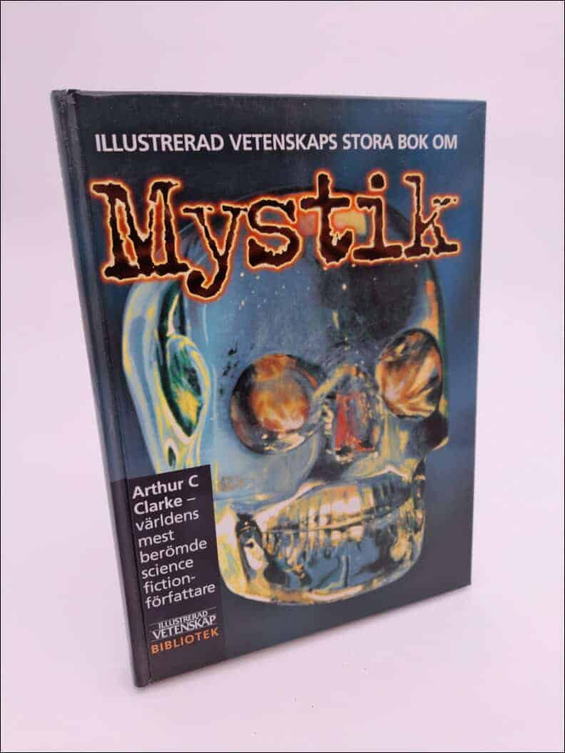 Arthur C. Clarke : Illustrerad vetenskaps stora bok om mystik