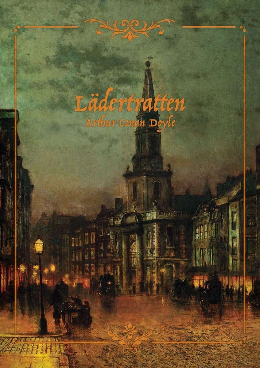 Arthur Conan Doyle : Lädertratten