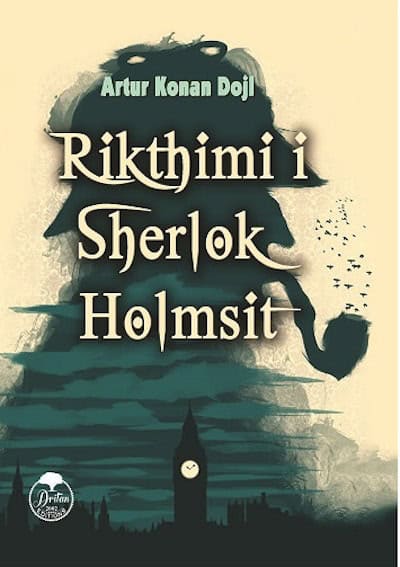 Arthur Conan Doyle : Rikthimi i Sherlok Holmsit