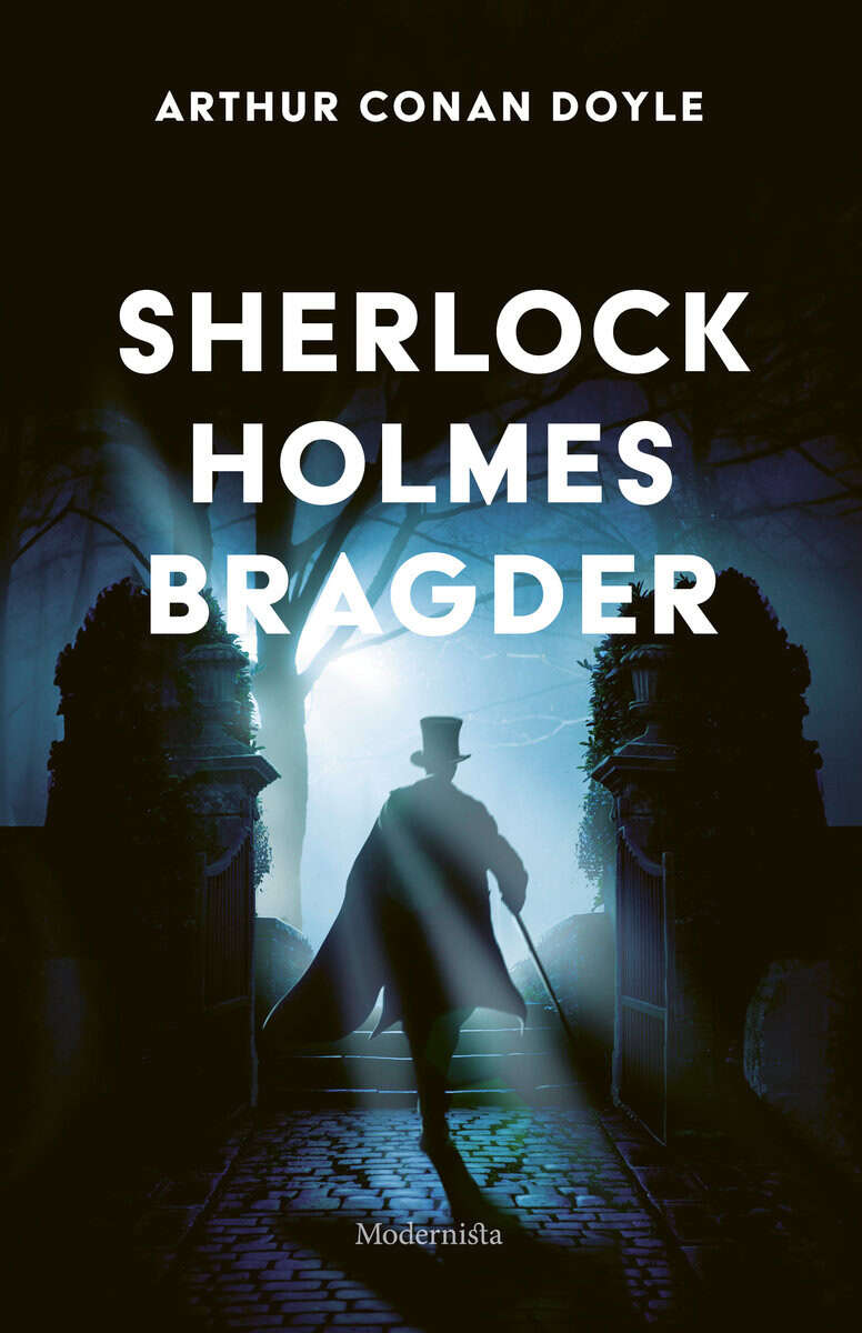 Arthur Conan Doyle : Sherlock Holmes bragder