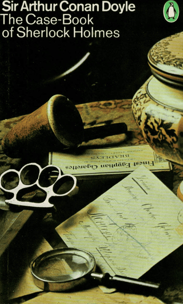 Arthur Conan Doyle : The Case-Book of Sherlock Holmes