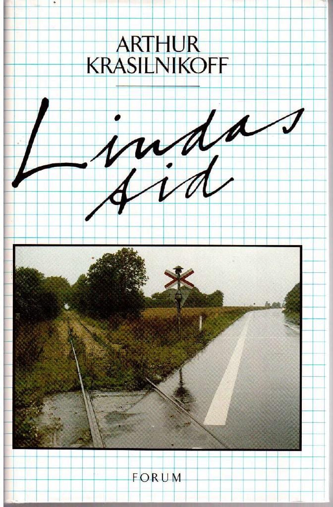 Arthur Krasilnikoff : Lindas tid