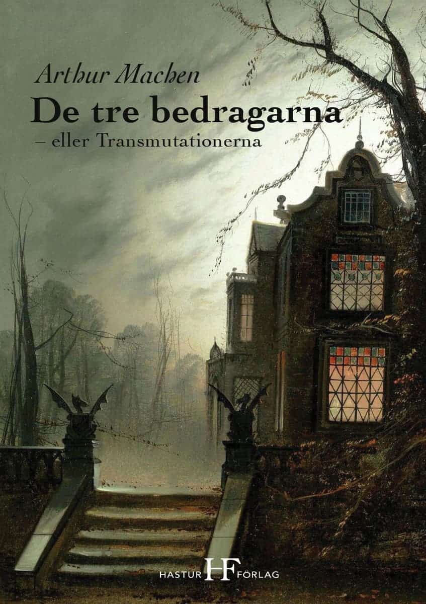 Arthur Machen : De tre bedragarna
