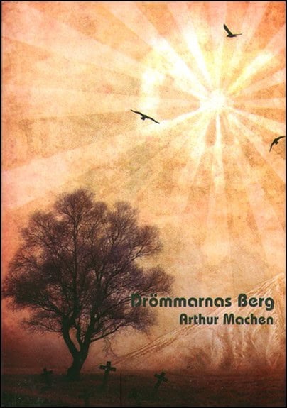 Arthur Machen : Drömmarnas berg
