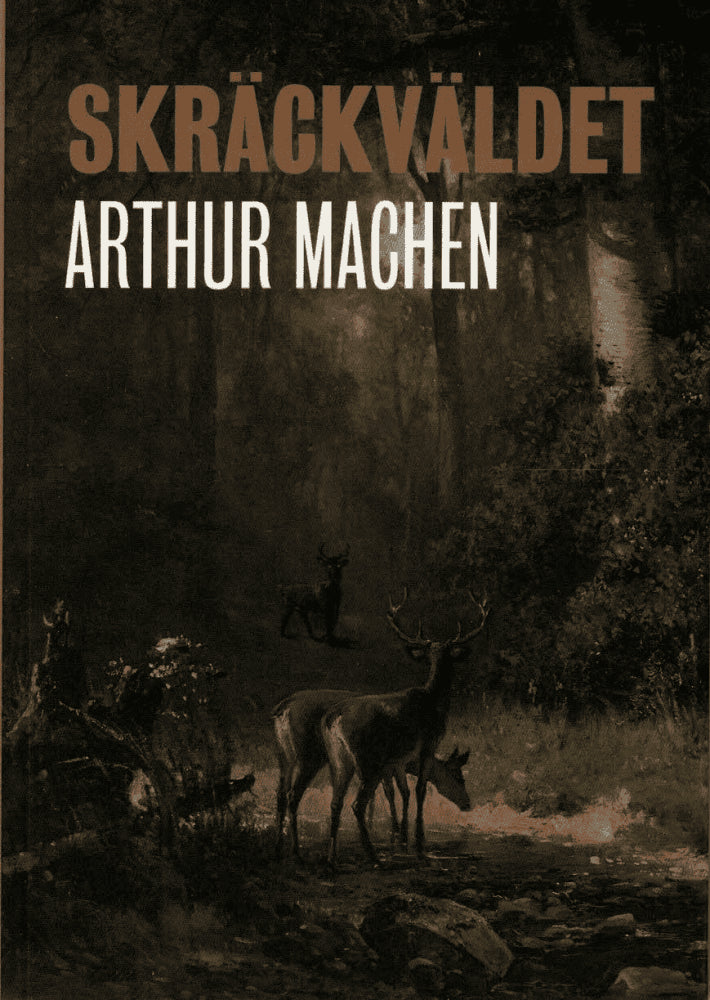 Arthur Machen : Skräckväldet