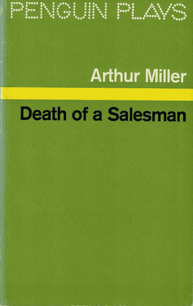 Arthur Miller : Death of a salesman