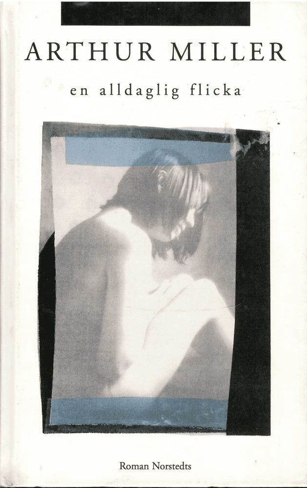 Arthur Miller : En alldaglig flicka