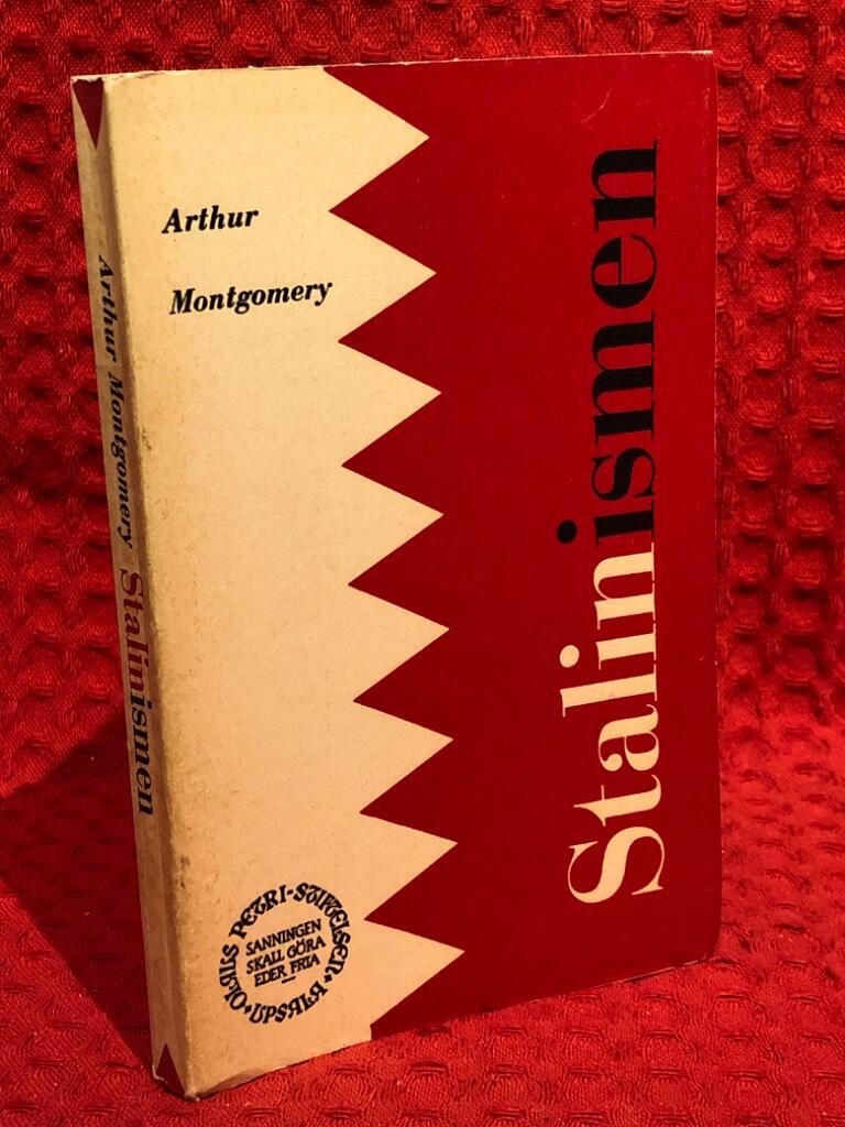 Arthur Montgomery : Stalinismen