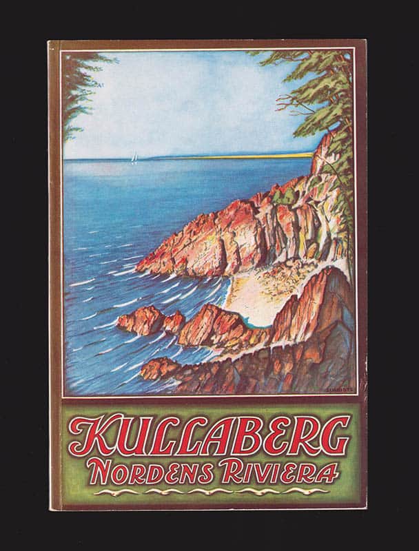 Arthur Rube : Kullaberg. Orientering i ord och bild över Kullen Mölle Arild