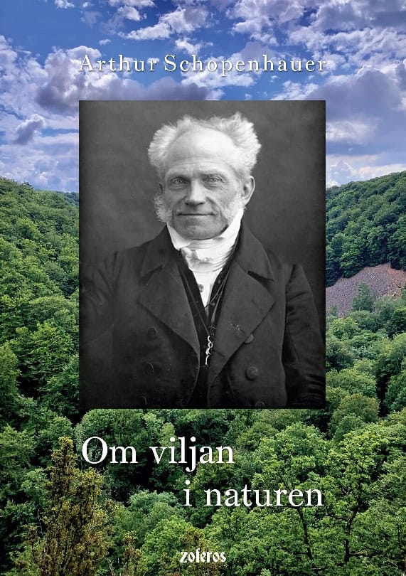 Arthur Schopenhauer : Om viljan i naturen