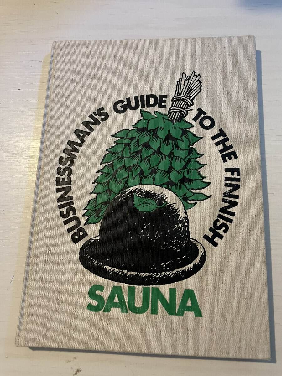 Arto Paasilinna : Businessman's guide to the Finnish sauna