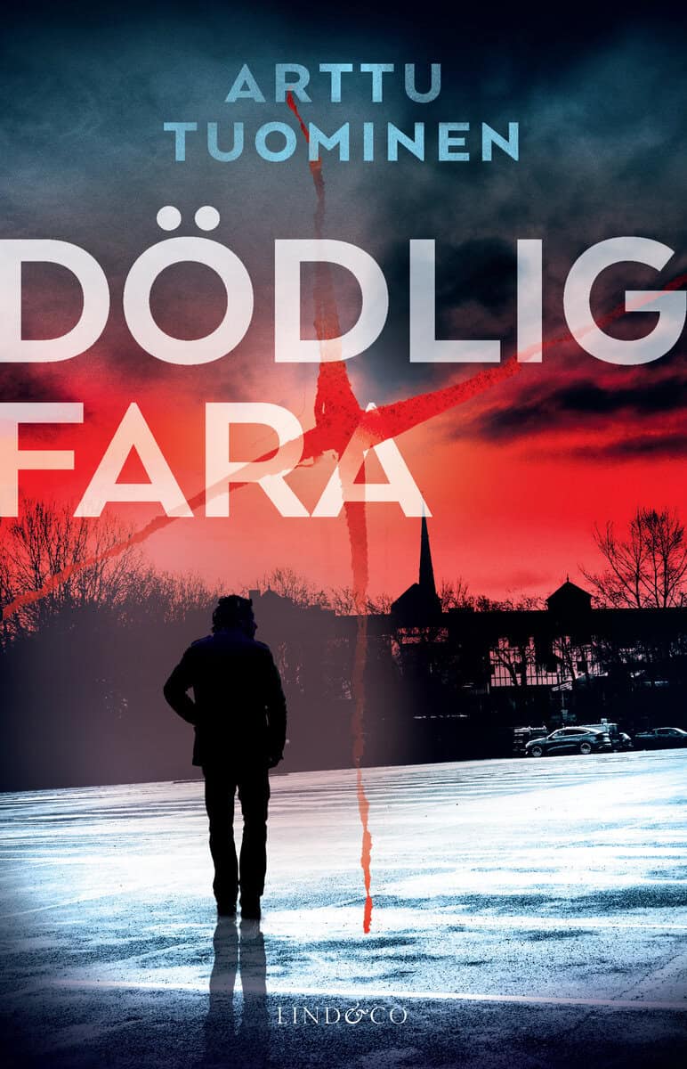 Arttu Tuominen : Dödlig fara