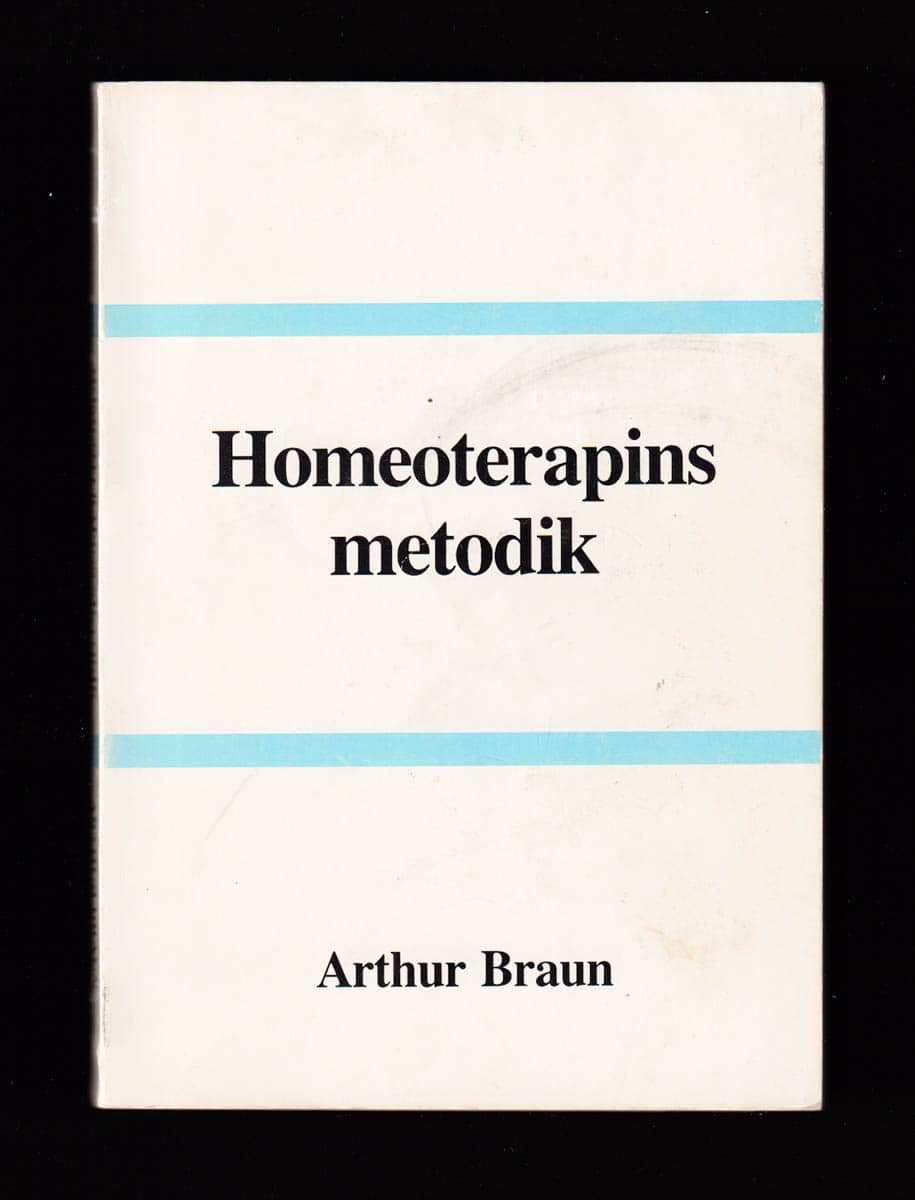 Artur Braun : Homeoterapins metodik