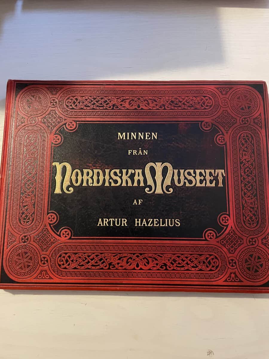 Artur Hazelius : Minnen från Nordiska museet I (1)