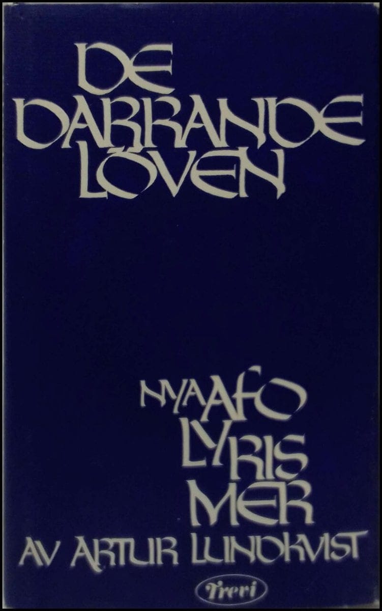 Artur Lundkvist : De darrande löven