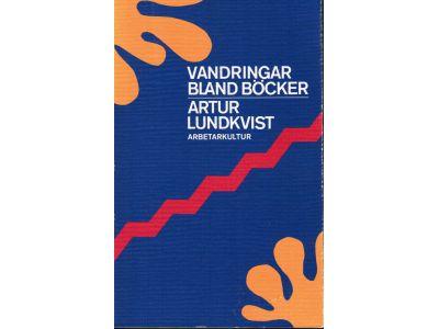 Artur Lundkvist : Vandringar bland böcker