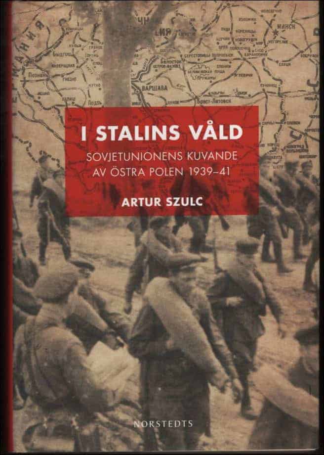 Artur Szulc : I Stalins våld