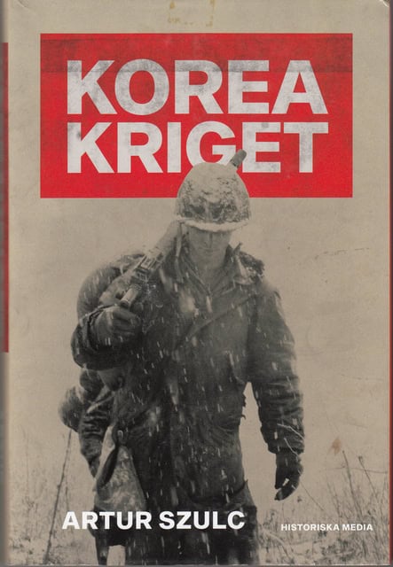 ARTUR. SZULC : Korea kriget
