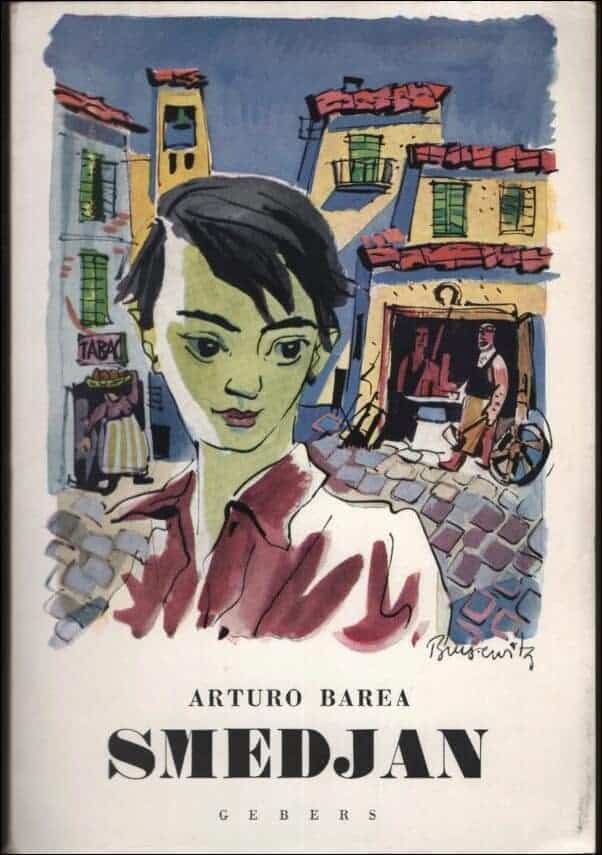 Arturo Barea : Smedjan