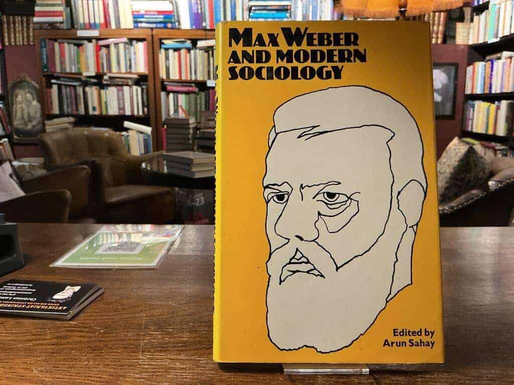 Arun Sahay : Max Weber and modern sociology