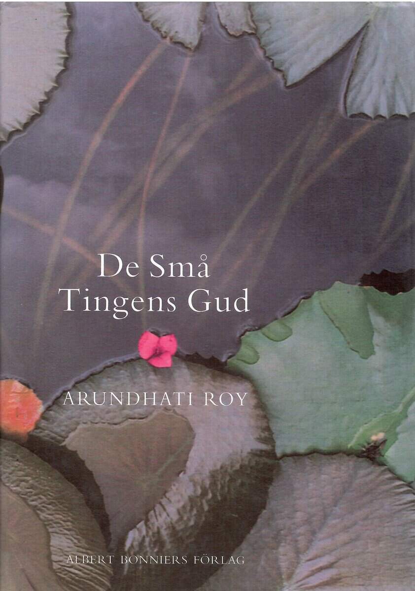 Arundhati Roy : De små tingens Gud