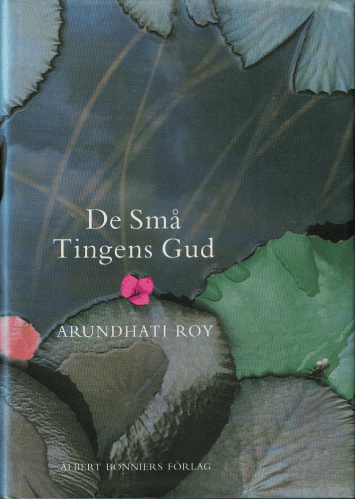 Arundhati Roy : De små tingens Gud