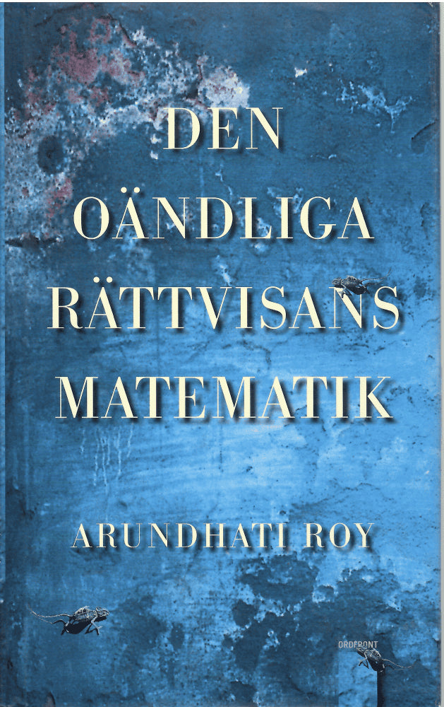 Arundhati Roy : Den oändliga rättvisans matematik