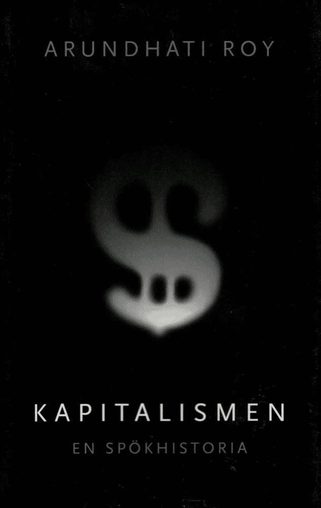 Arundhati Roy : Kapitalismen