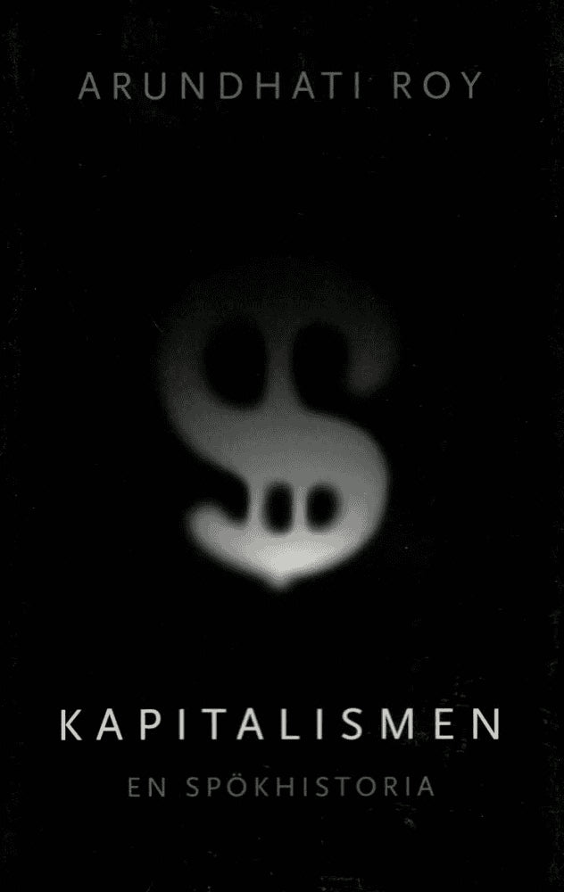 Arundhati Roy : Kapitalismen