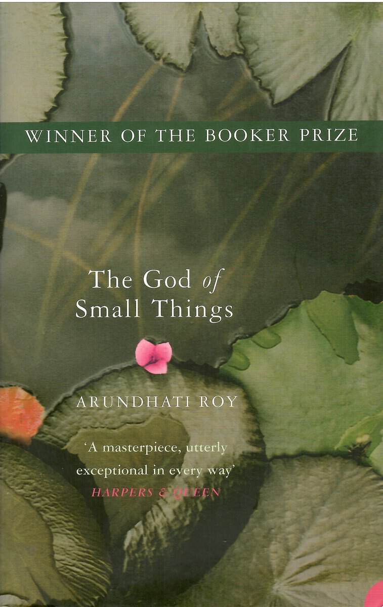 Arundhati Roy : The God of small things