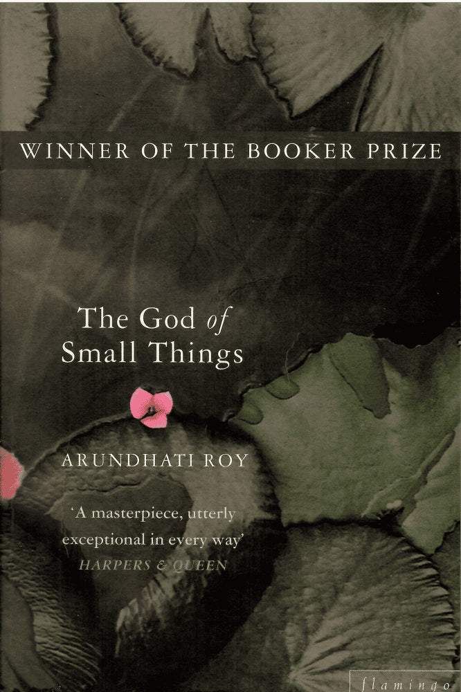 Arundhati Roy : The God of small things