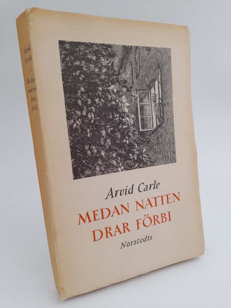 Arvid Carle : Medan natten drar förbi