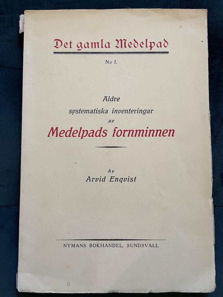 Arvid Enqvist : Äldre systematiska inventeringar av Medelpads fornminnen