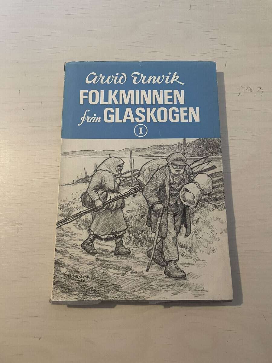 Arvid Ernvik : Folkminnen från Glaskogen I (1)