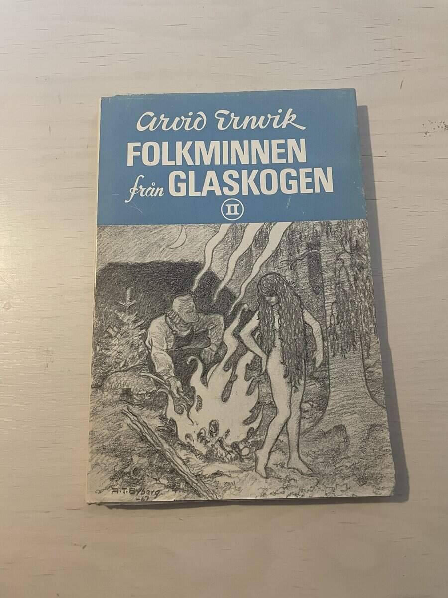 Arvid Ernvik : Folkminnen från Glaskogen II (2)